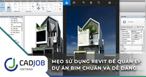 Mẹo sử dụng Revit để quản lý dự án BIM chuẩn và dễ dàng hơn